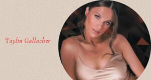 Taylin Gallacher: Rising Star in the World of Fashion Taylin Gallacher