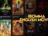 Ibomma English Movies: The Ultimate Destination for Latest Hollywood Flicks Ibomma English Movies