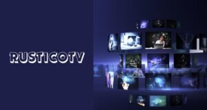 RusticoTv: Features, Originals, and 30 Top Alternatives in 2024 RusticoTv