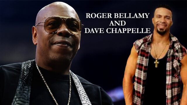 roger bellamy and dave chappelle