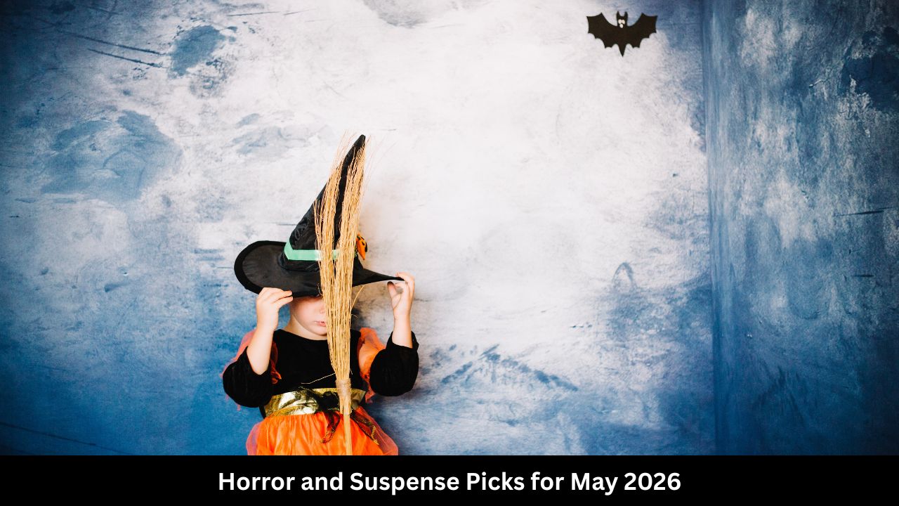 Horror and Suspense Picks for May 2026