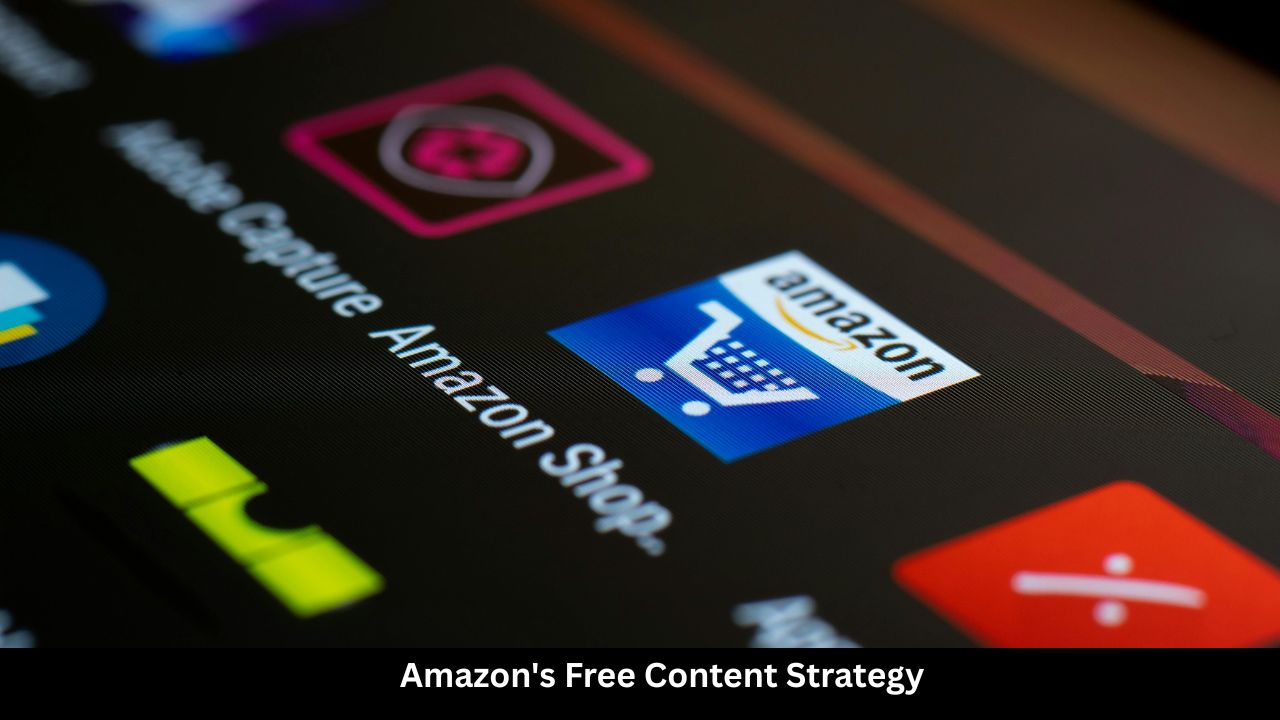 Amazon's Free Content Strategy