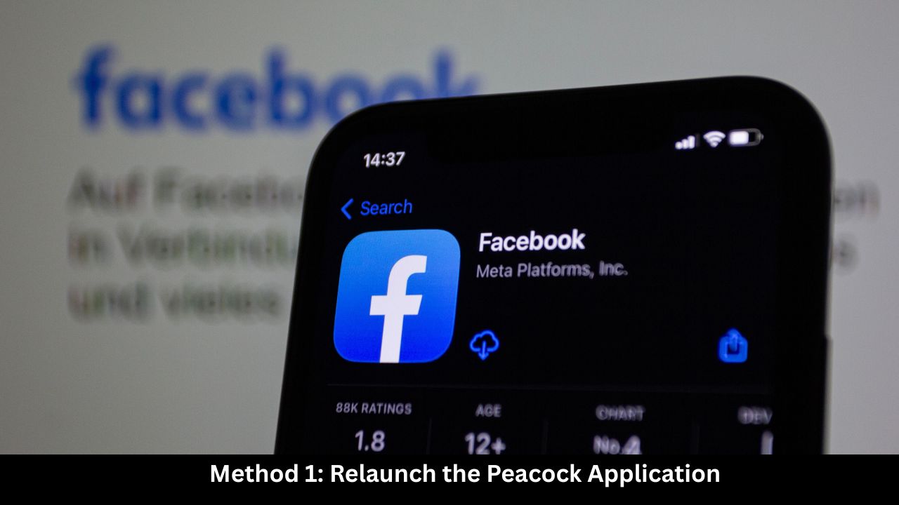 Method 1 Relaunch the Peacock Application