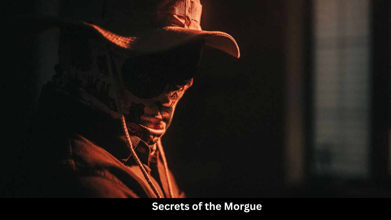 Secrets of the Morgue